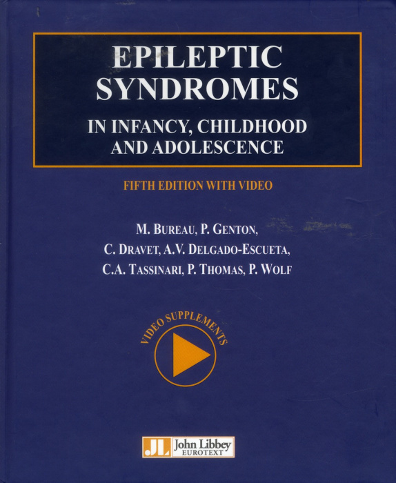 Emprunter EPILEPTIC SYNDROMES IN INFANCY, CHILDHOOD AND ADOLESCENCE AVEC DVD-ROM - AVEC DVD-ROM. livre