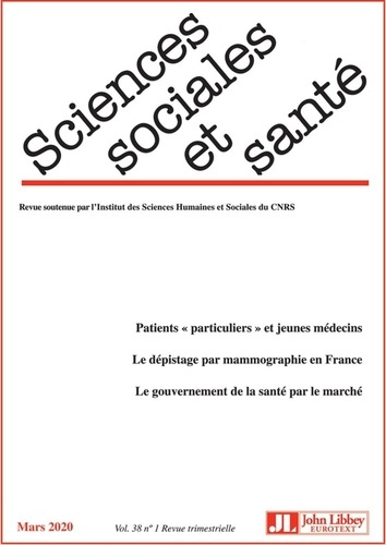 Emprunter Revue Sciences Sociales et Santé. Vol. 38 - N°1 Mars 2020. Patients