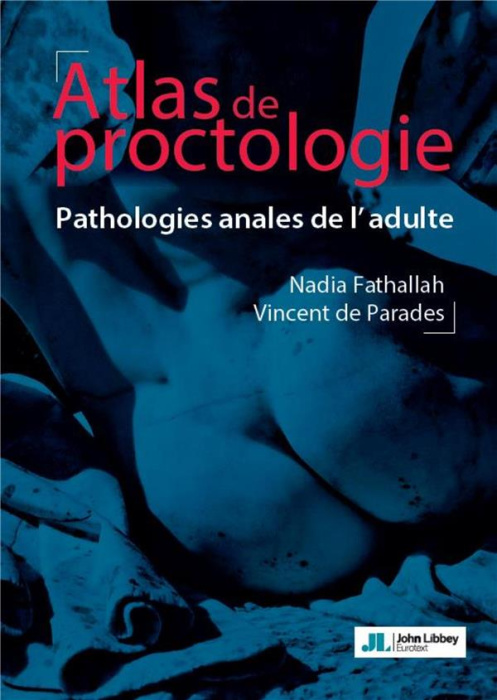Emprunter Atlas de proctologie. Pathologies anales de l'adulte livre