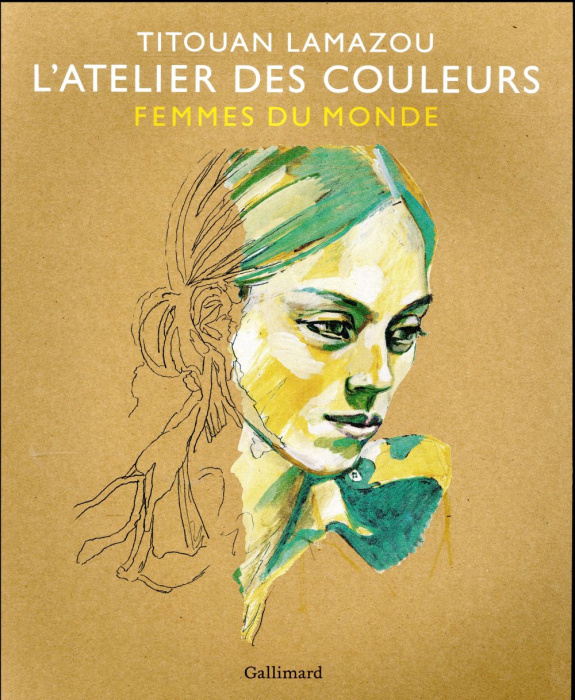 Emprunter L'atelier des couleurs. Femmes du monde livre