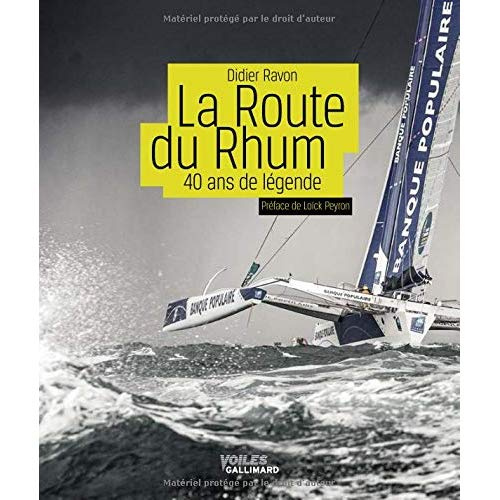 Emprunter La Route du Rhum. 40 ans de légende livre
