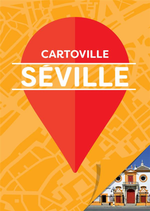 Emprunter Séville. Edition 2020 livre