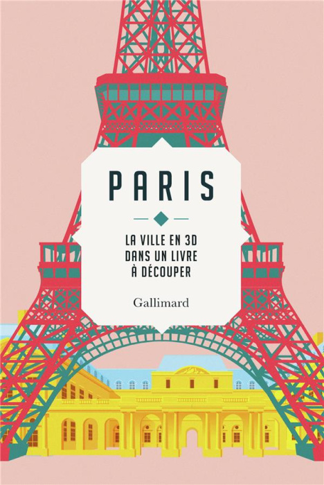 Emprunter Paris. La ville en 3D dans un livre à découper livre