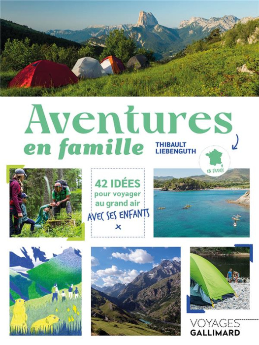 Emprunter Aventures en famille. 42 idées pour voyager au grand air avec ses enfants livre