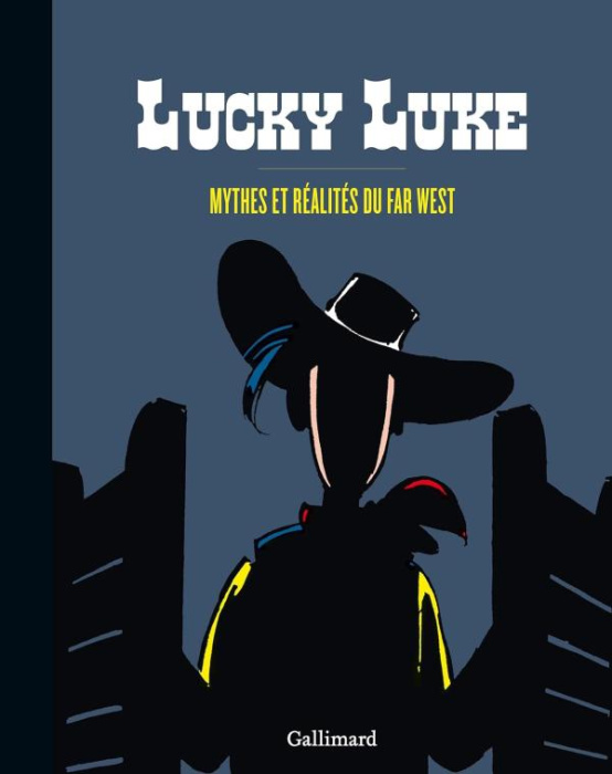 Emprunter Lucky Luke. Mythes et réalités du Far West livre