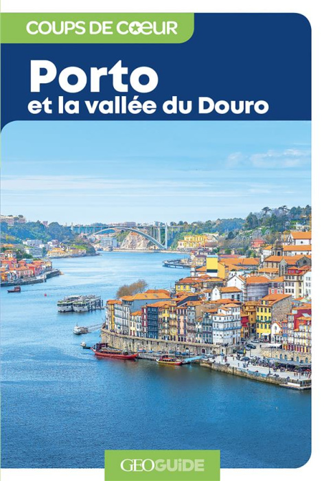 Emprunter Porto et la vallée du Douro. 2e édition livre