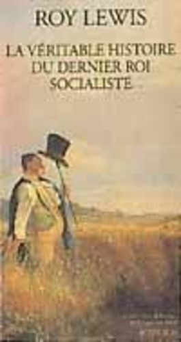 Emprunter La véritable histoire du dernier roi socialiste livre