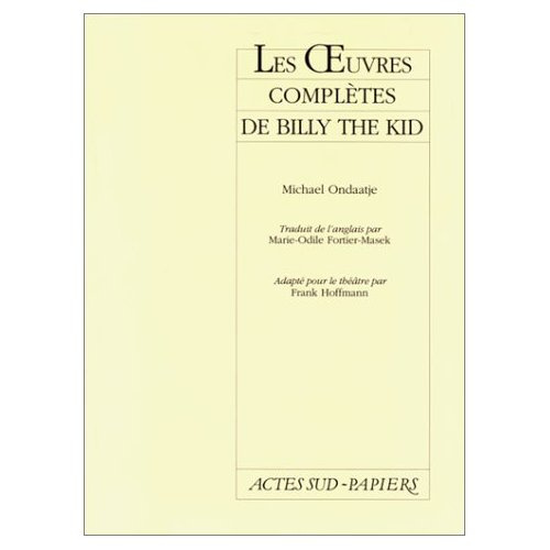 Emprunter Les oeuvres complètes de Billy the Kid livre