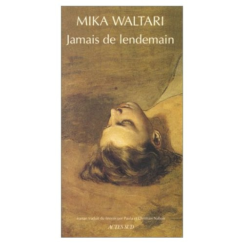 Emprunter Jamais de lendemain livre