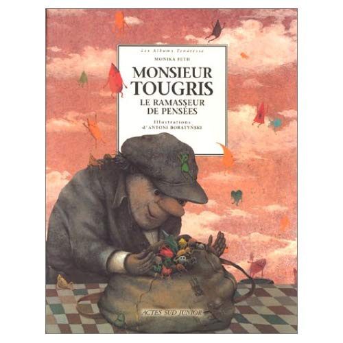 Emprunter MONSIEUR TOUGRIS. Le ramasseur de pensées livre