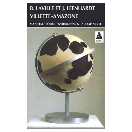 Emprunter Villette Amazone. Manifeste pour l'environnement au XXIe siècle, [exposition, Paris, Grande halle de livre