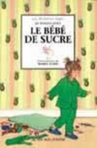 Emprunter Le bébé de sucre livre