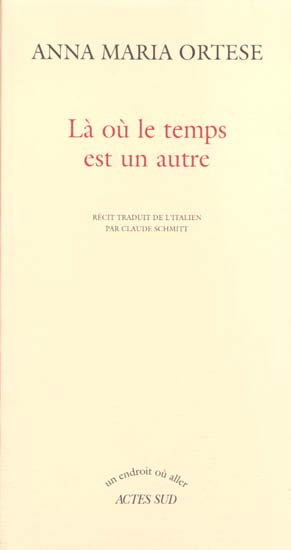 Emprunter Là où le temps est un autre. Récit livre