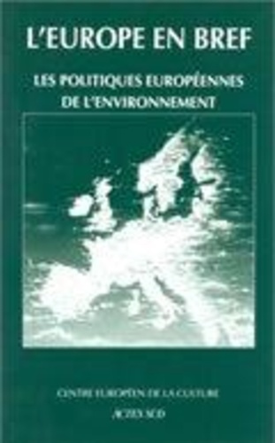 Emprunter Les politiques européennes de l'environnement livre