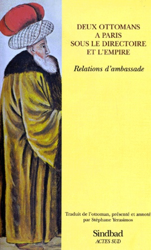 Emprunter Deux ottomans à Paris sous le Directoire et l'Empire. Relations d'ambassade livre