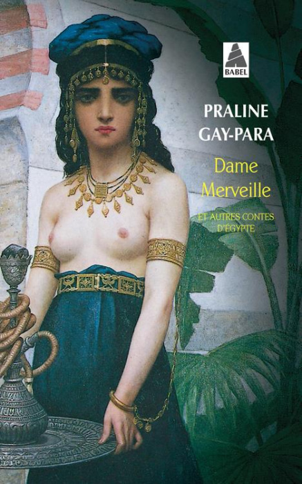 Emprunter DAME MERVEILLE ET AUTRES CONTES D'EGYPTE livre