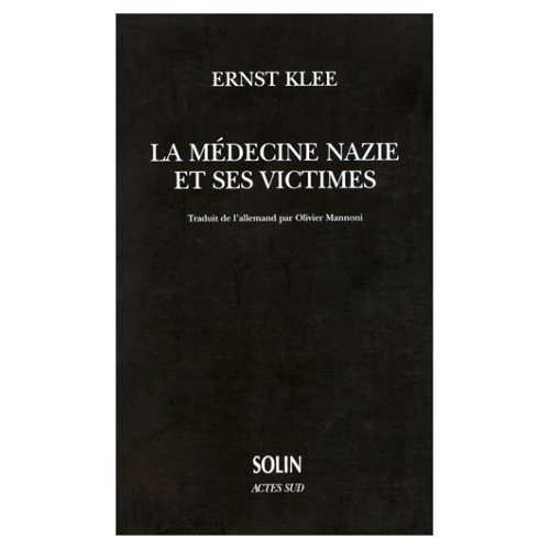 Emprunter La médecine nazie et ses victimes livre