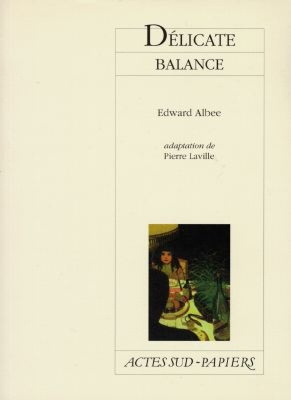 Emprunter Délicate balance. [Paris, Théâtre Antoine-Simone Berriau, 23 novembre 1998 livre