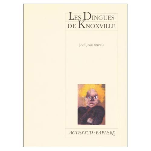 Emprunter Les dingues de Knoxville. [Marseiile, Théâtre du Gymnase, 19 janvier 1999 livre