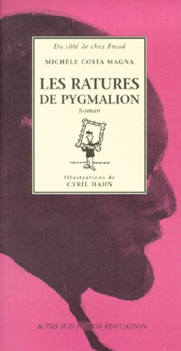 Emprunter Les ratures de Pygmalion livre