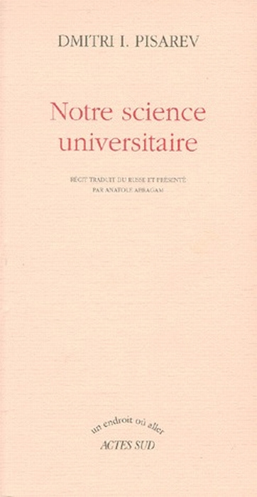 Emprunter Notre science universitaire. Récit livre