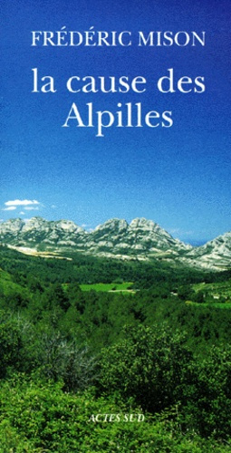 Emprunter La cause des Alpilles livre