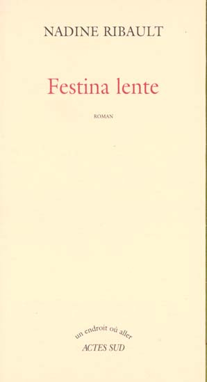 Emprunter Festina lente livre