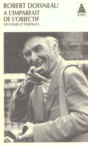 Emprunter A l'imparfait de l'objectif. Souvenirs et portraits livre