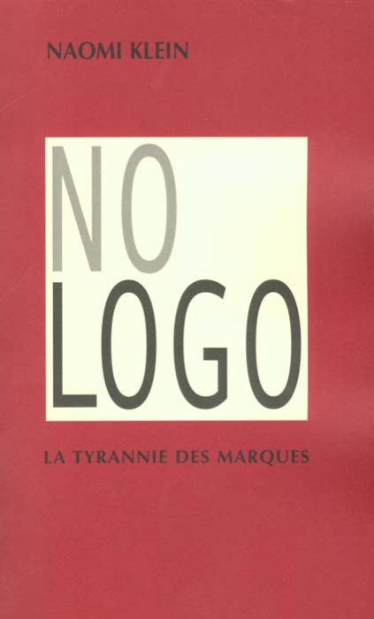 Emprunter No logo. La tyrannie des marques livre