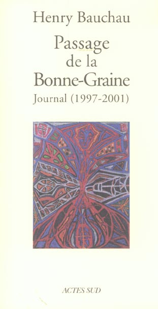 Emprunter Passage de la Bonne-Graine. Journal (1997-2001) livre