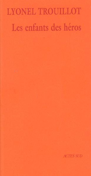 Emprunter Les enfants des héros livre