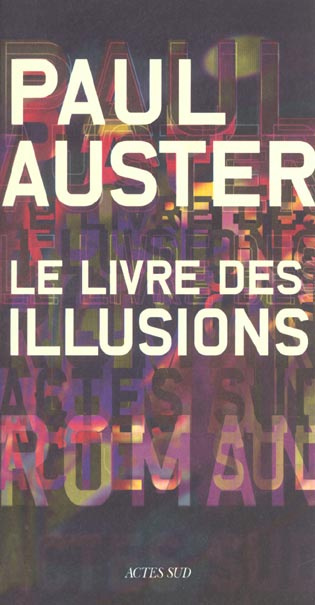 Emprunter Le livre des illusions livre