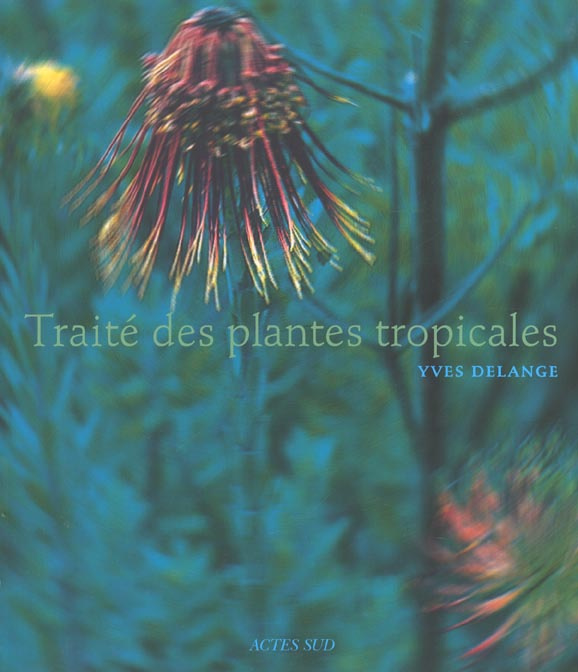 Emprunter Traité des plantes tropicales livre