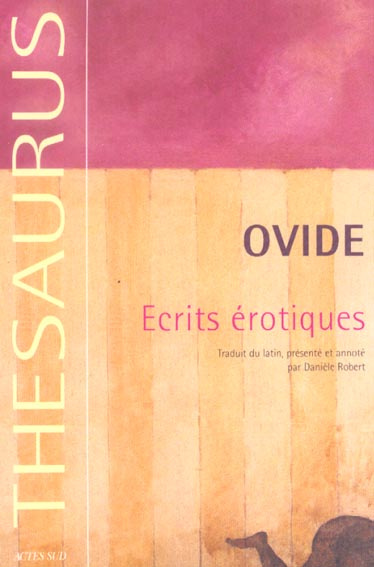 Emprunter Ecrits érotiques : Amours ; Soins du visage ; L'Art d'aimer ; Remèdes à l'amour livre