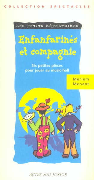 Emprunter Enfanfarinés et compagnie. Six petites pièces pour jouer au music-hall livre