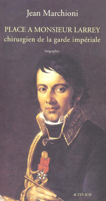 Emprunter Place à monsieur Larrey, chirurgien de la garde impériale livre