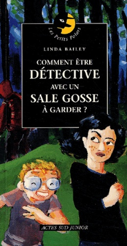 Emprunter Comment être détective avec un sale gosse à garder ? livre