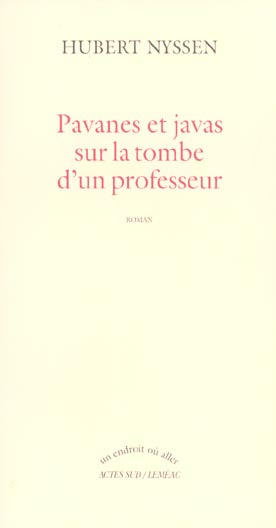Emprunter Pavanes et javas sur la tombe d'un professeur livre