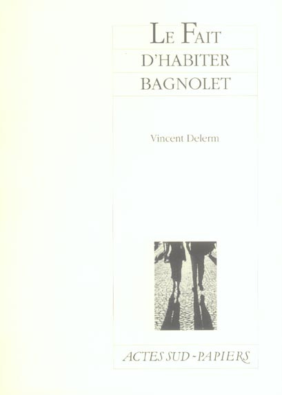 Emprunter Le Fait d'habiter Bagnolet livre