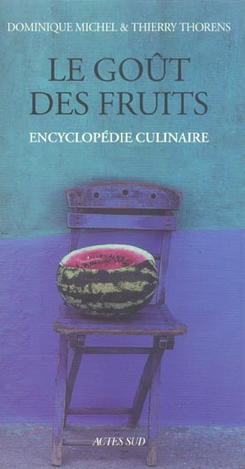 Emprunter Le goût des fruits livre
