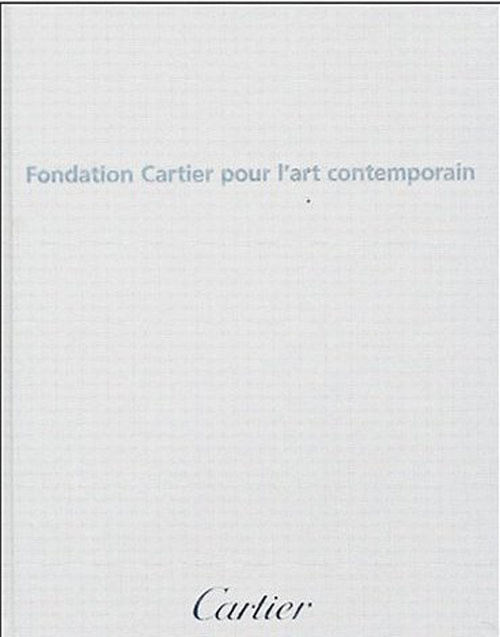 Emprunter Fondation Cartier pour l'art contemporain livre