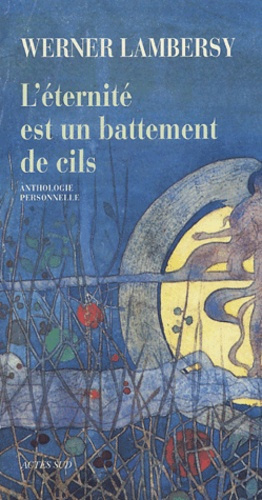 Emprunter L'éternité est un battement de cils livre