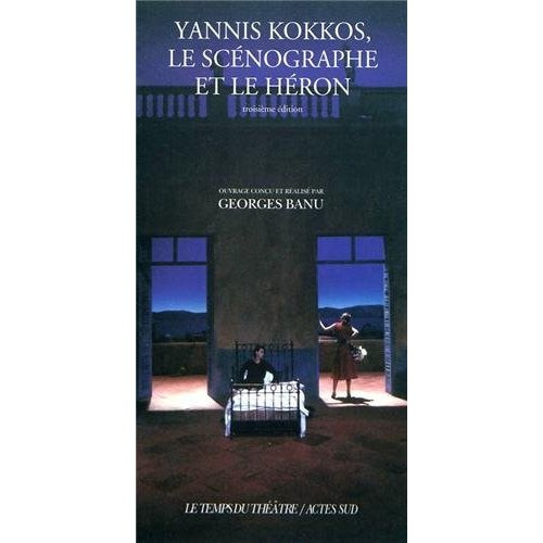Emprunter Yannis Kokkos. Le scénographe et le héron livre