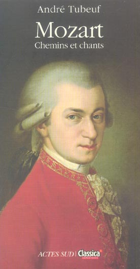 Emprunter Mozart. Chemins et chants livre