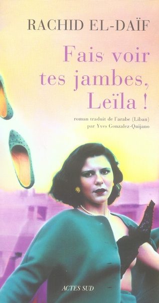 Emprunter Fais voir tes jambes, Leïla ! livre