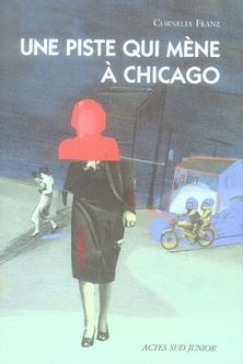 Emprunter Une piste qui mène à Chicago livre