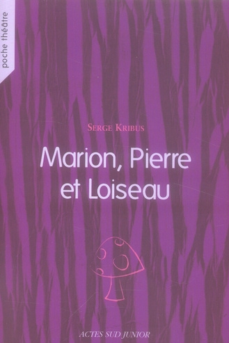 Emprunter Marion, Pierre et Loiseau livre