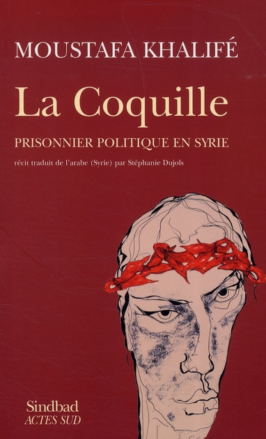 Emprunter La Coquille. Prisonnier politique en Syrie livre