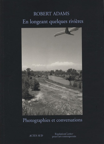 Emprunter En longeant quelques rivières. Photographies et conversations livre