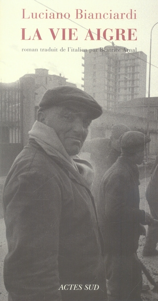 Emprunter La Vie aigre livre